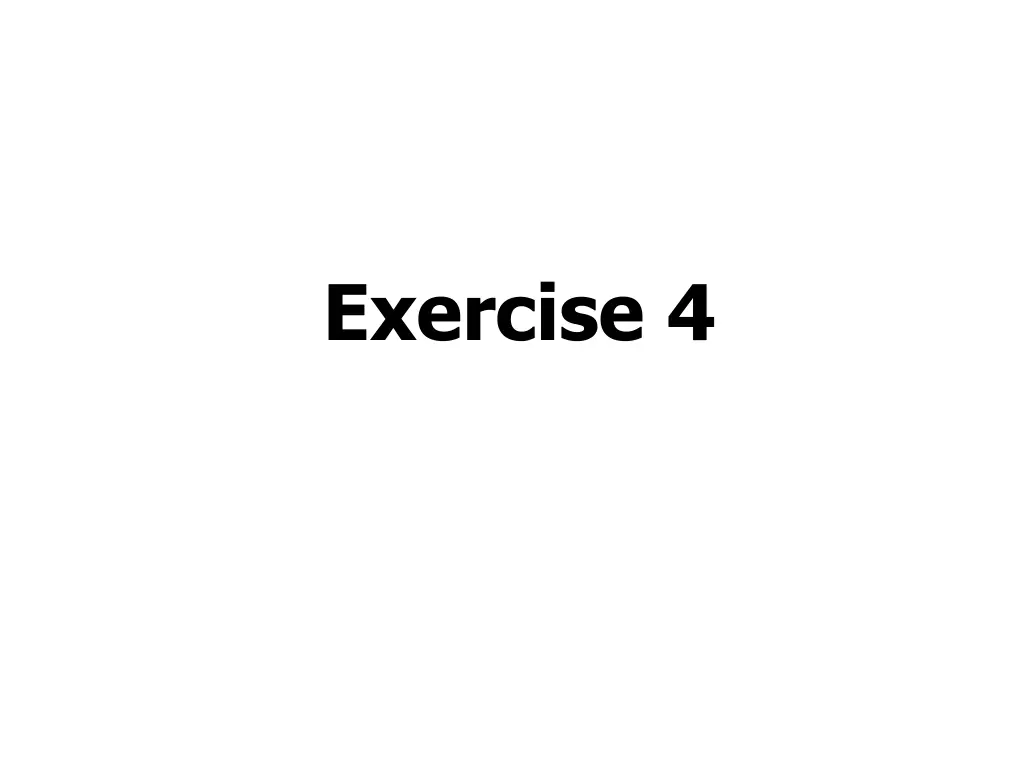 exercise 4