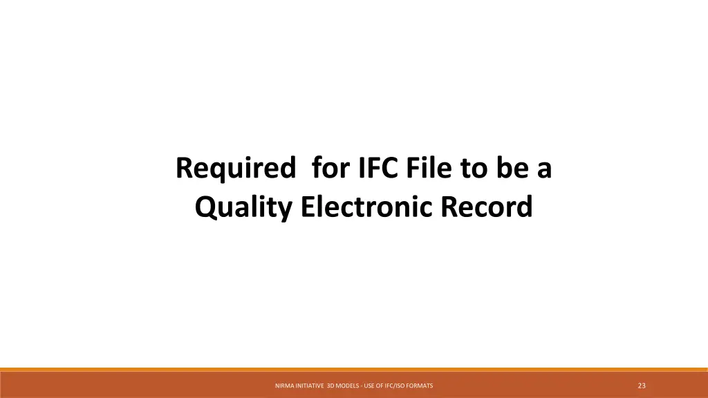 required for ifc file to be a quality electronic