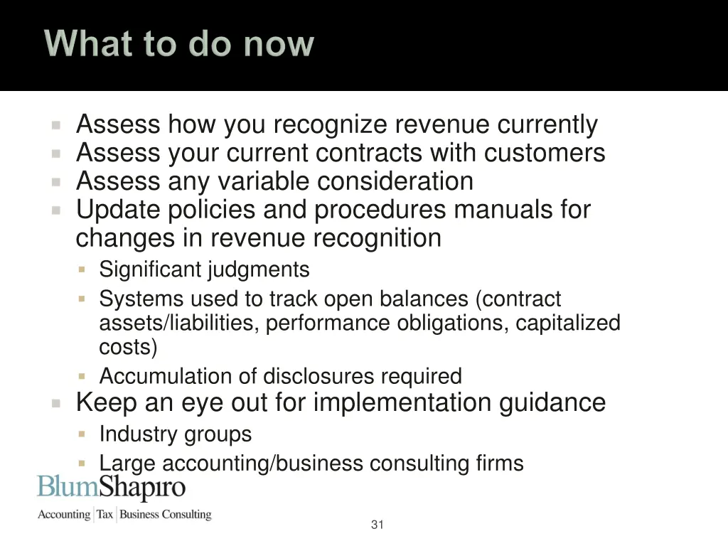 assess how you recognize revenue currently assess