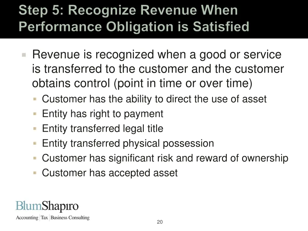 revenue is recognized when a good or service