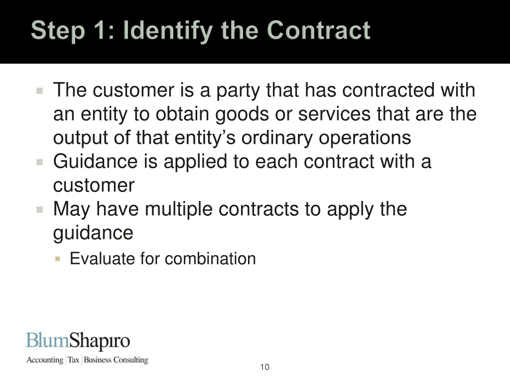 the customer is a party that has contracted with