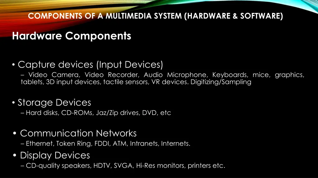 components of a multimedia system hardware