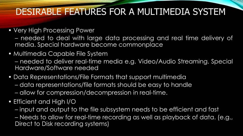 desirable features for a multimedia system