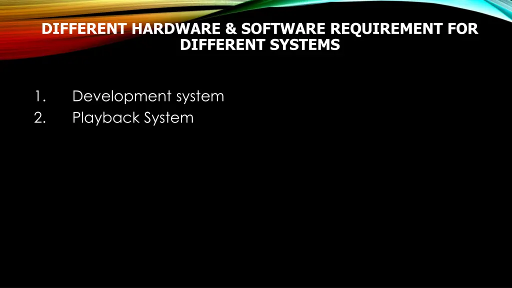 different hardware software requirement