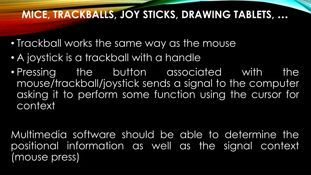 mice trackballs joy sticks drawing tablets 1