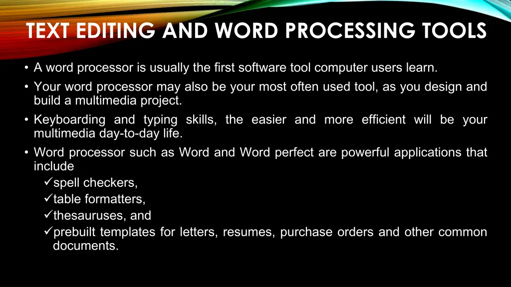 text editing and word processing tools