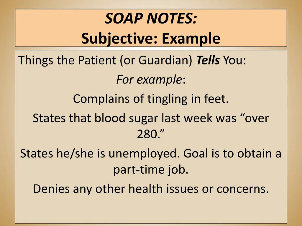 soap notes subjective example things the patient