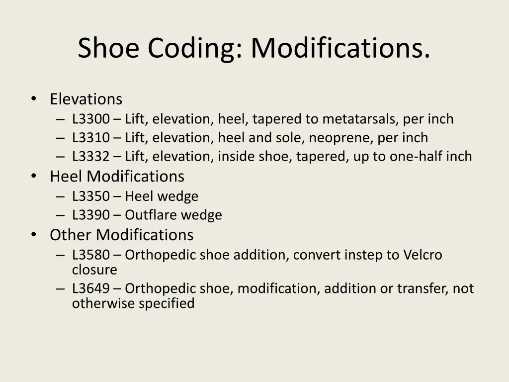 shoe coding modifications