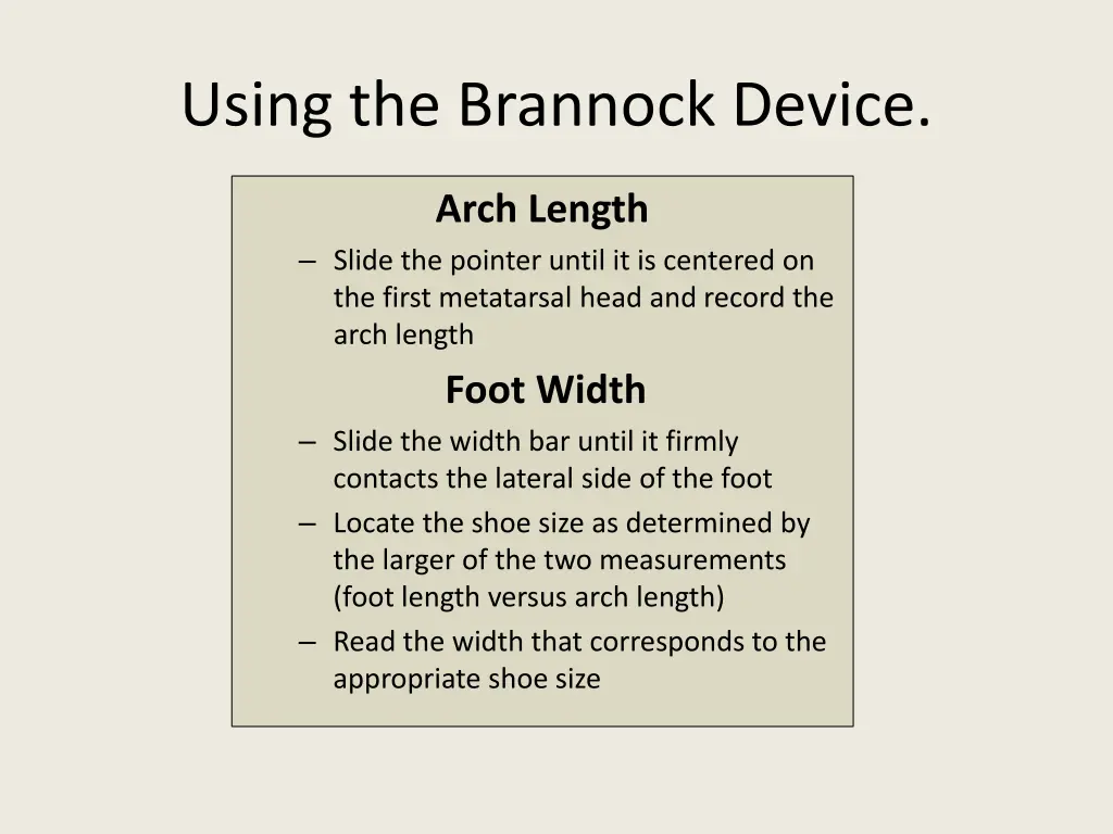 using the brannock device 1
