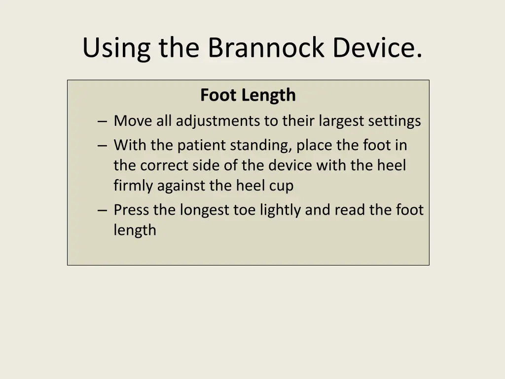 using the brannock device