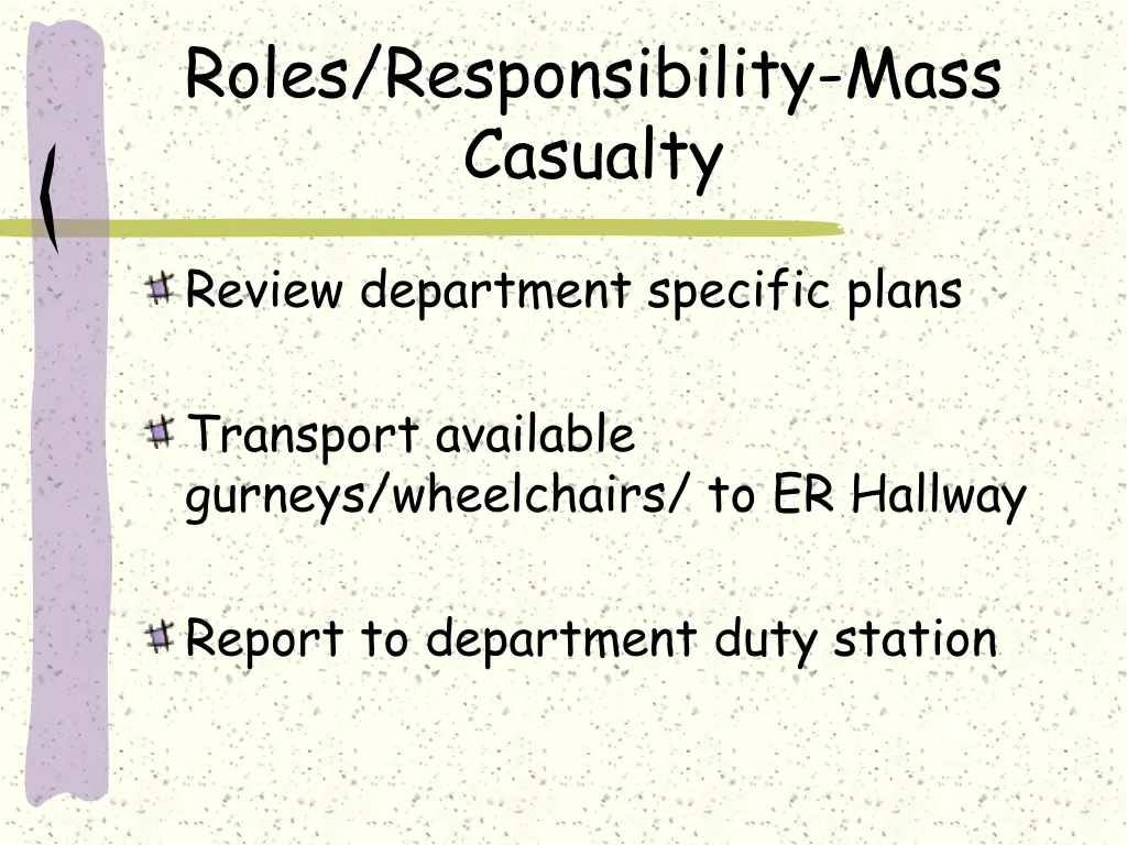 roles responsibility mass casualty