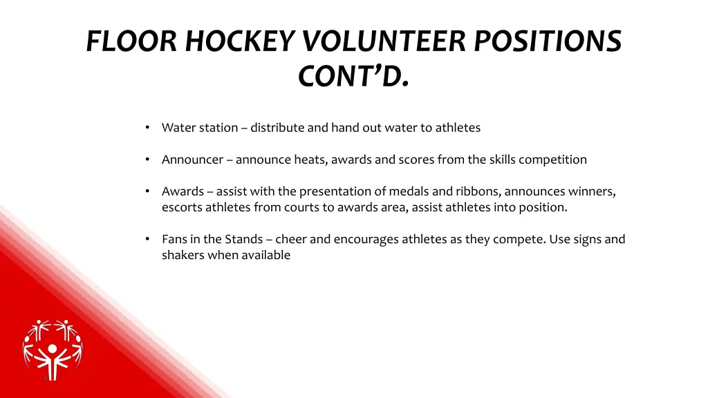 floor hockey volunteer positions cont d