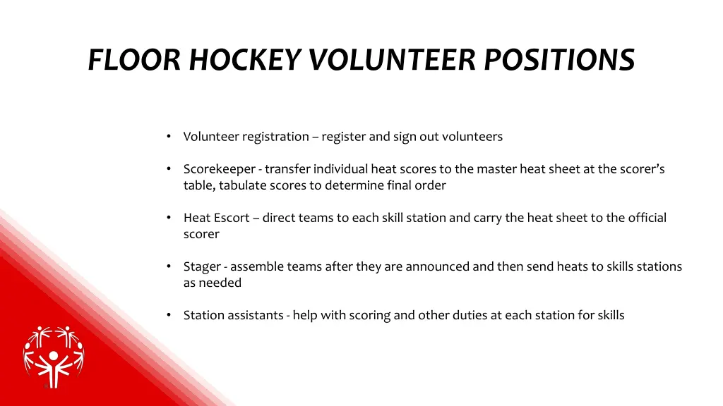 floor hockey volunteer positions