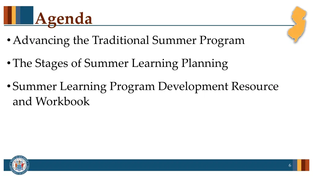 agenda advancing the traditional summer program