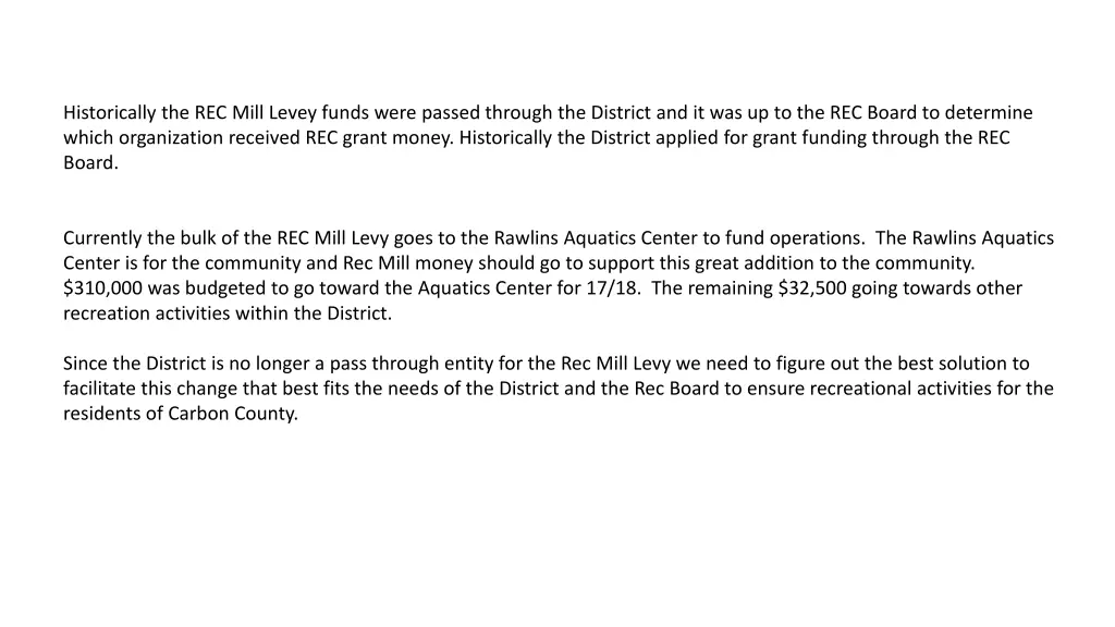 historically the rec mill levey funds were passed