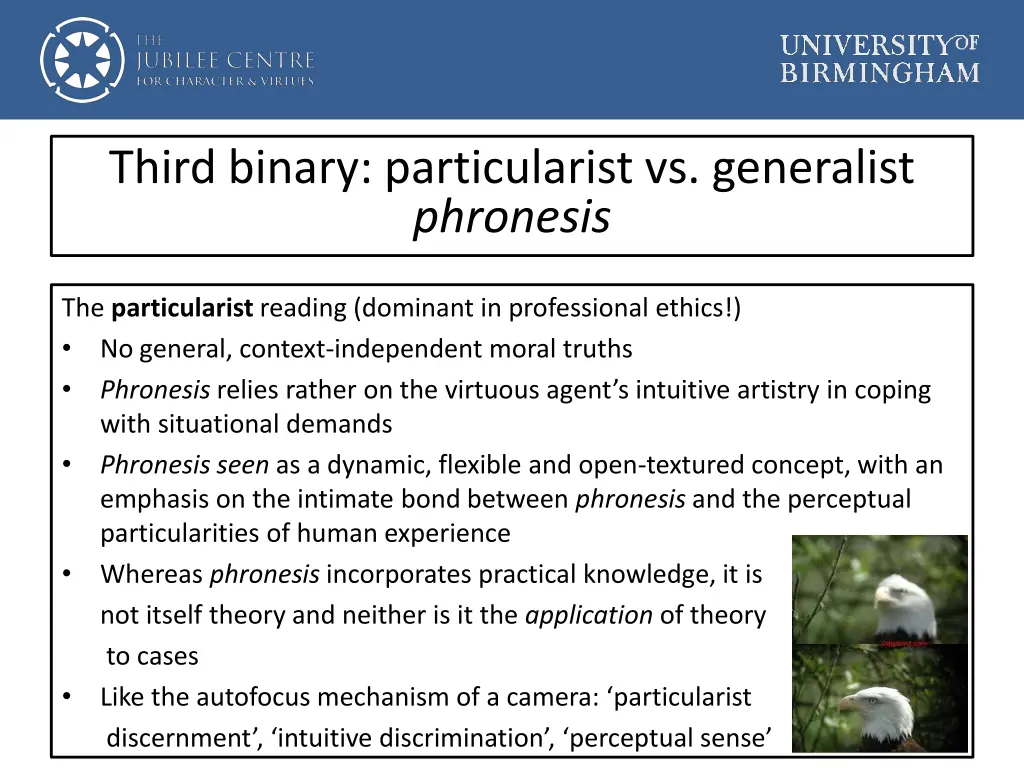 third binary particularist vs generalist phronesis