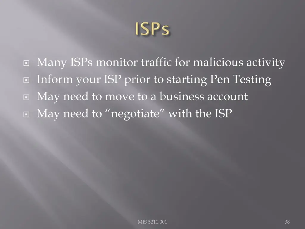 many isps monitor traffic for malicious activity