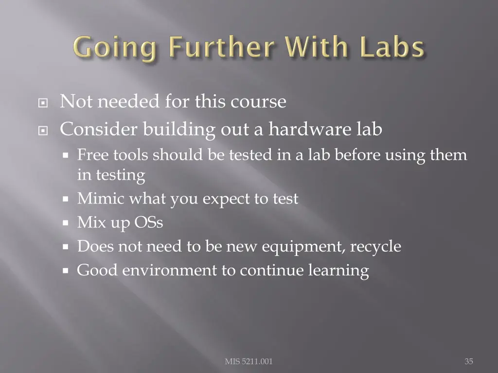 not needed for this course consider building