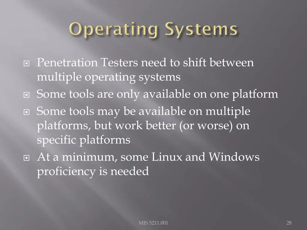 penetration testers need to shift between