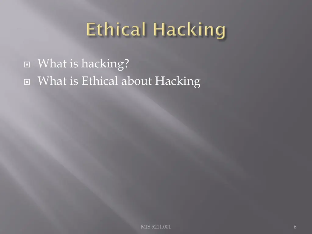 what is hacking what is ethical about hacking