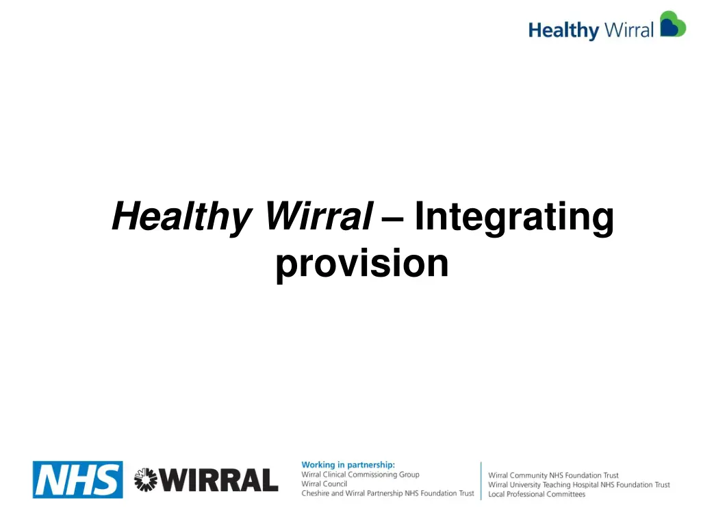 healthy wirral integrating provision