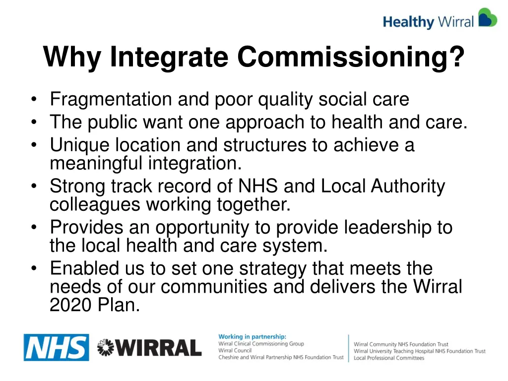 why integrate commissioning