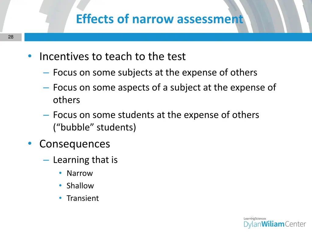 effects of narrow assessment