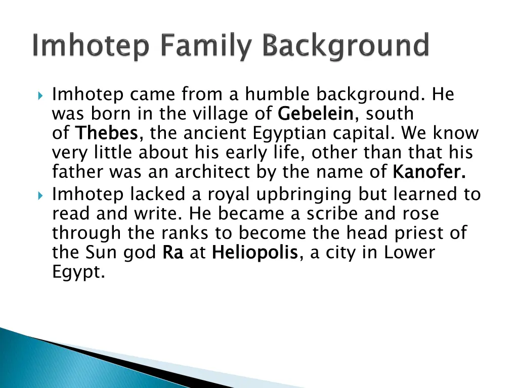 imhotep came from a humble background he was born
