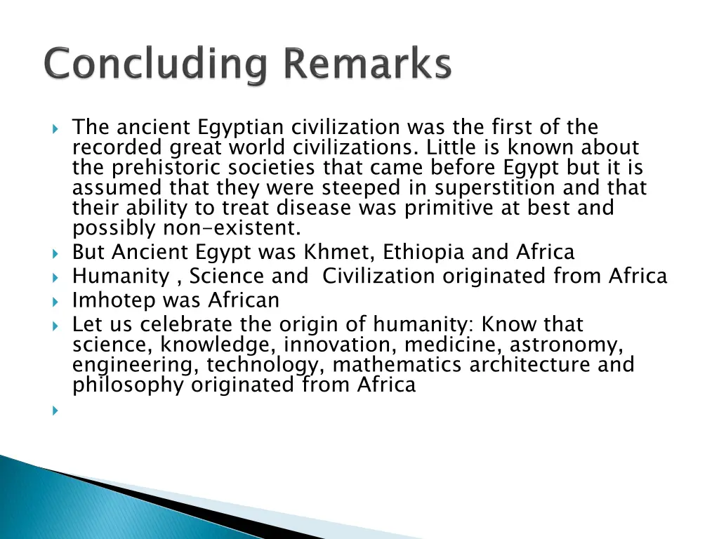 the ancient egyptian civilization was the first