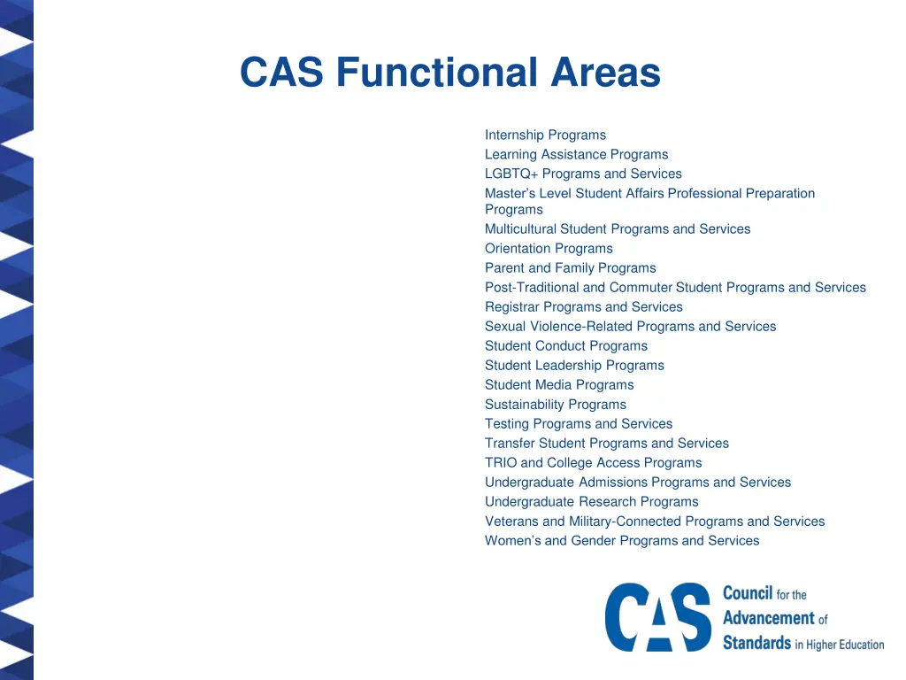 cas functional areas