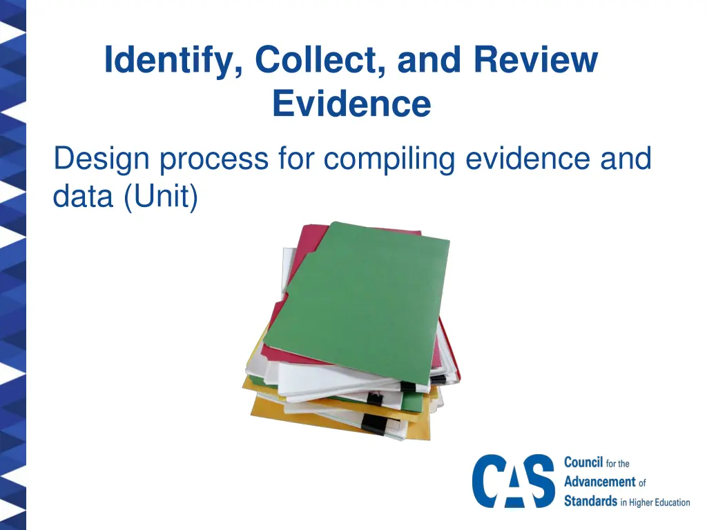 identify collect and review evidence design