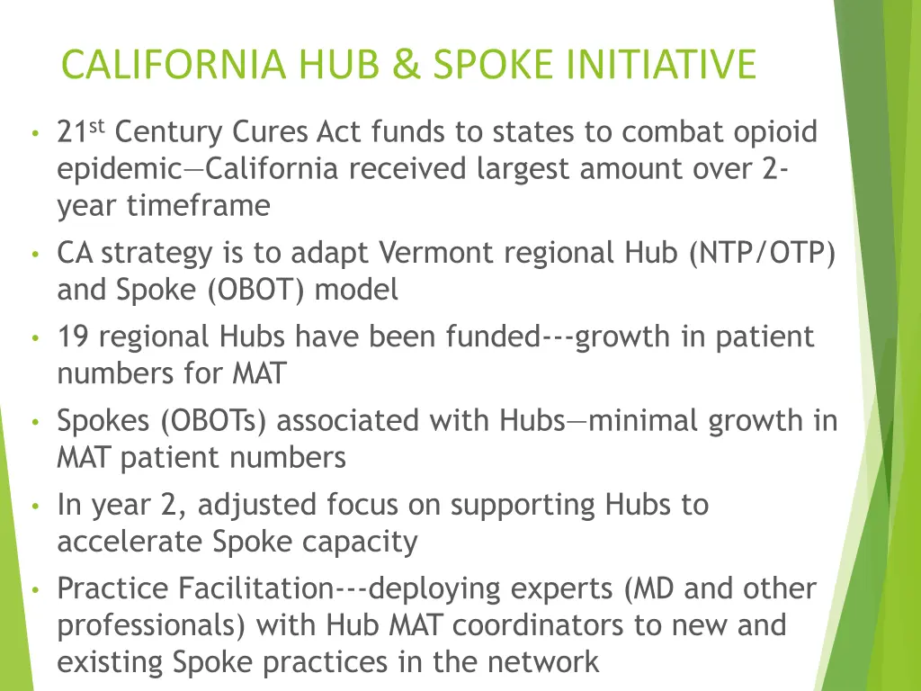 california hub spoke initiative