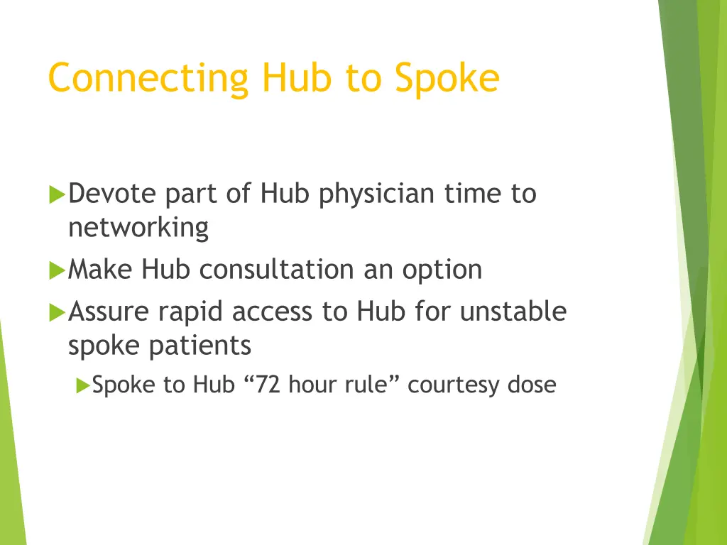 connecting hub to spoke