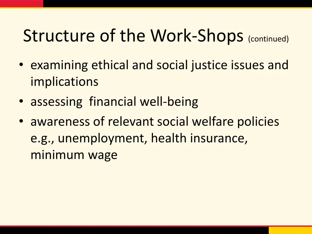 structure of the work shops continued 1