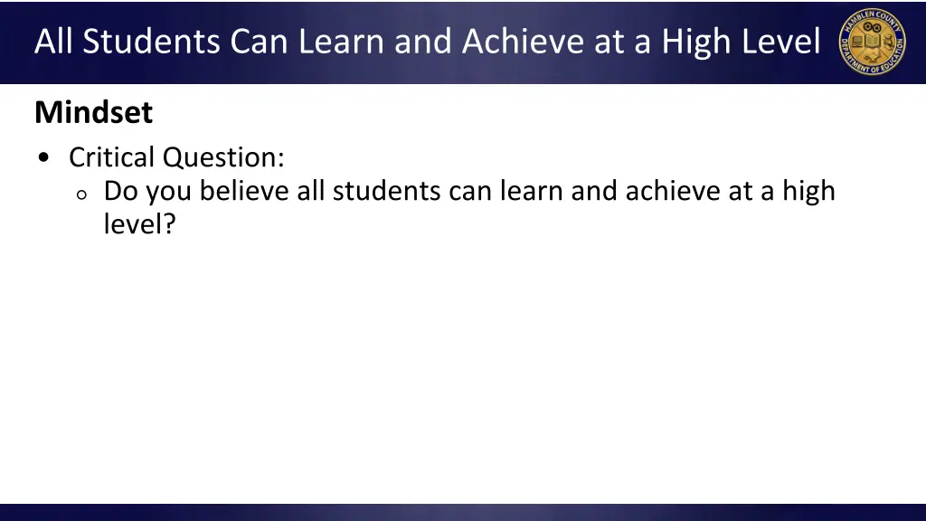 all students can learn and achieve at a high level