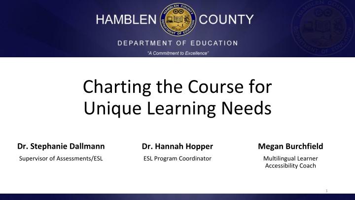 charting the course for unique learning needs