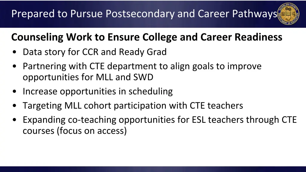 prepared to pursue postsecondary and career