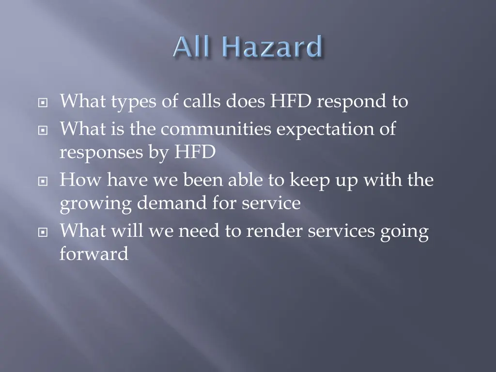 what types of calls does hfd respond to what