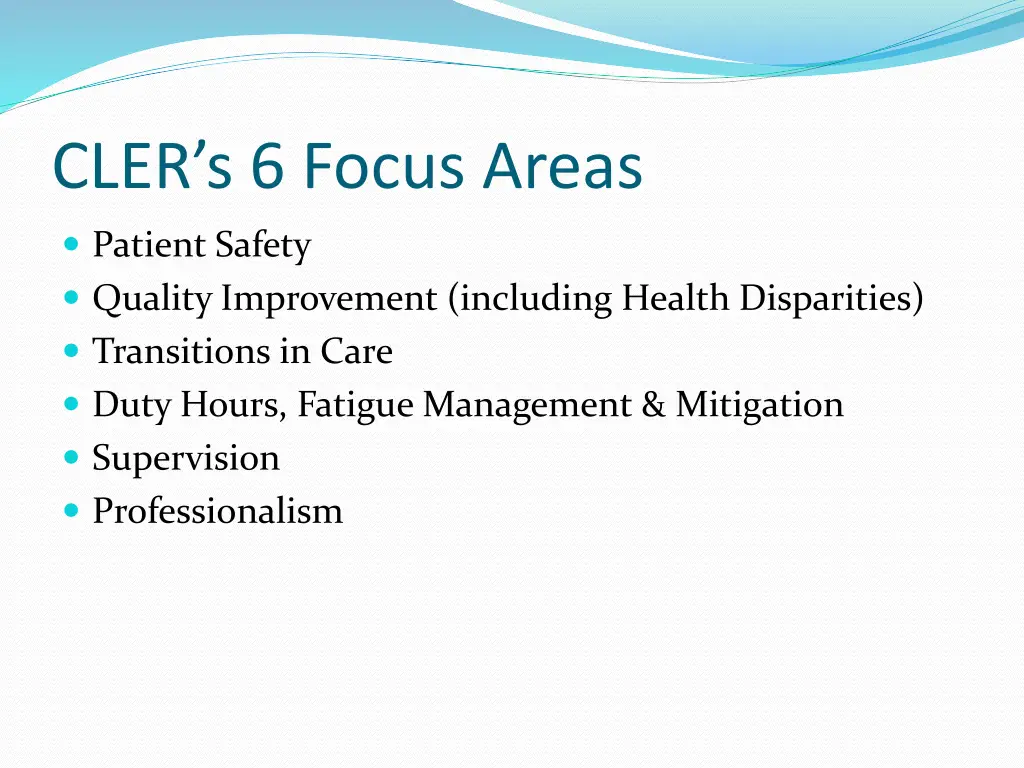 cler s 6 focus areas