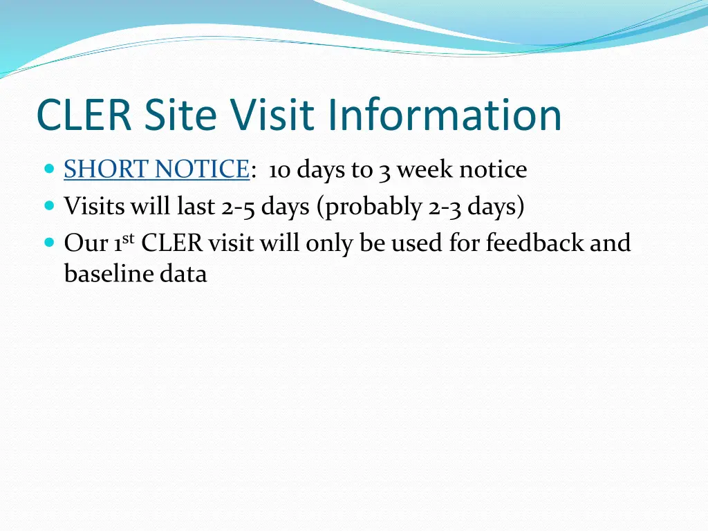 cler site visit information