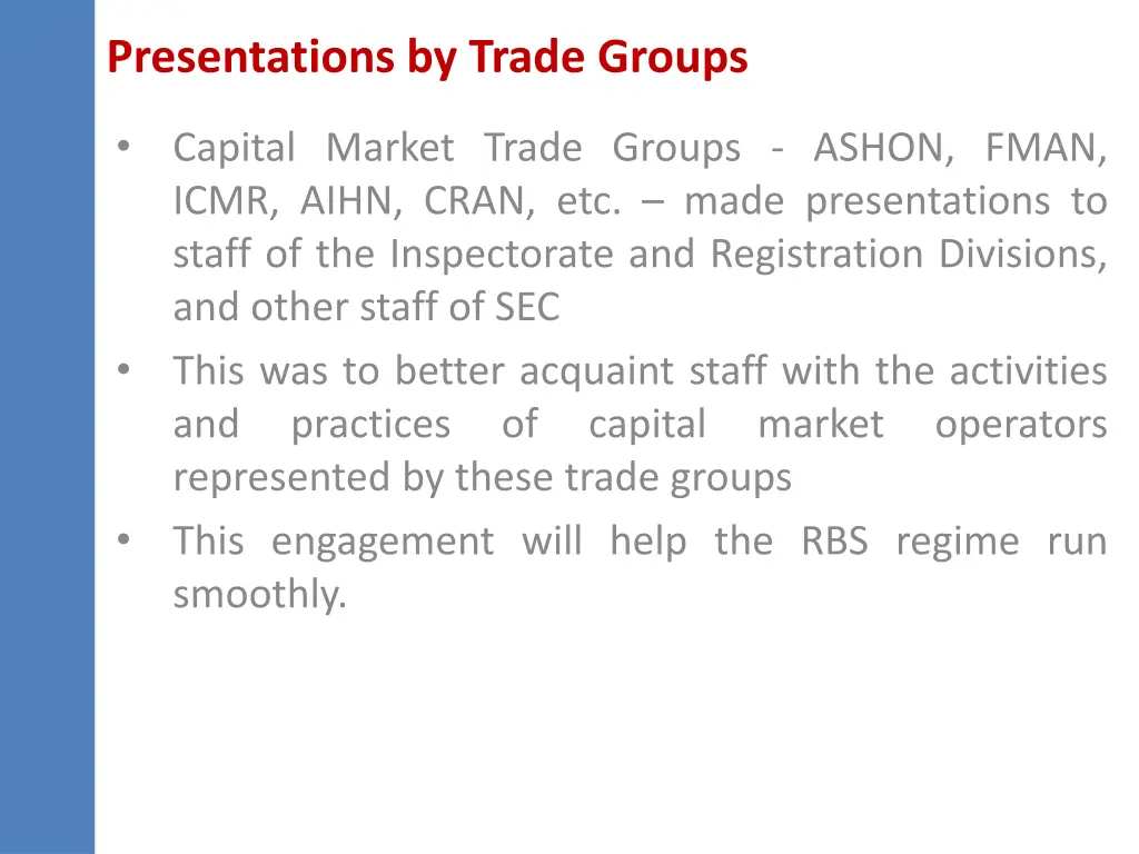 presentations by trade groups
