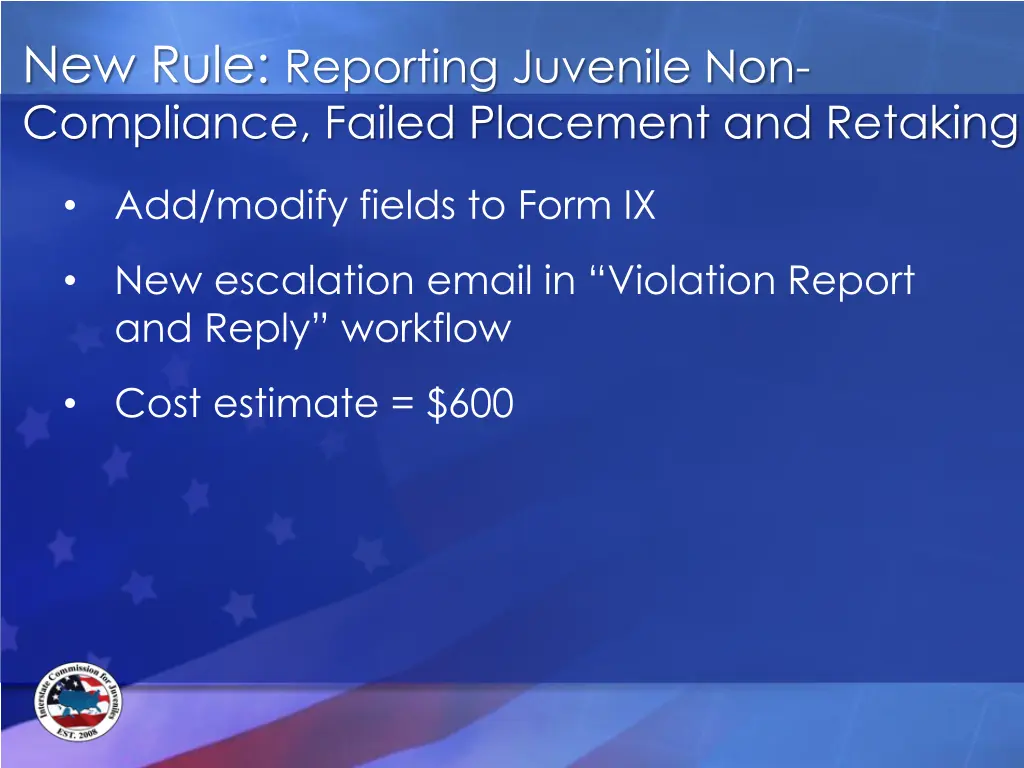 new rule reporting juvenile non compliance failed