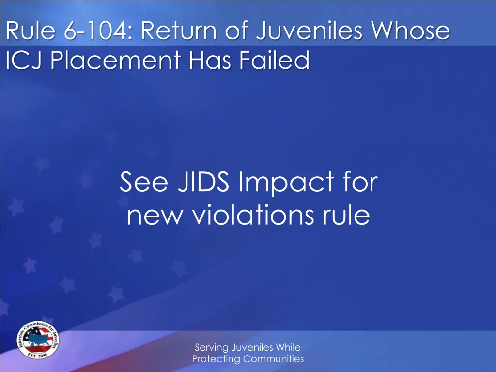 rule 6 104 return of juveniles whose
