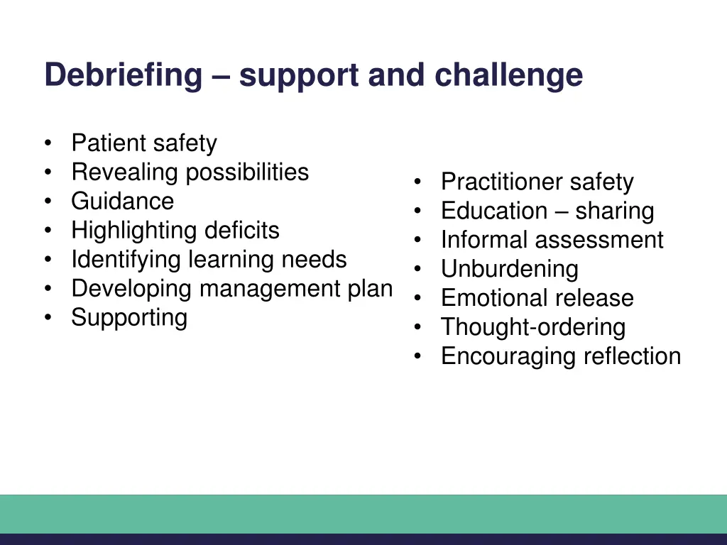 debriefing support and challenge