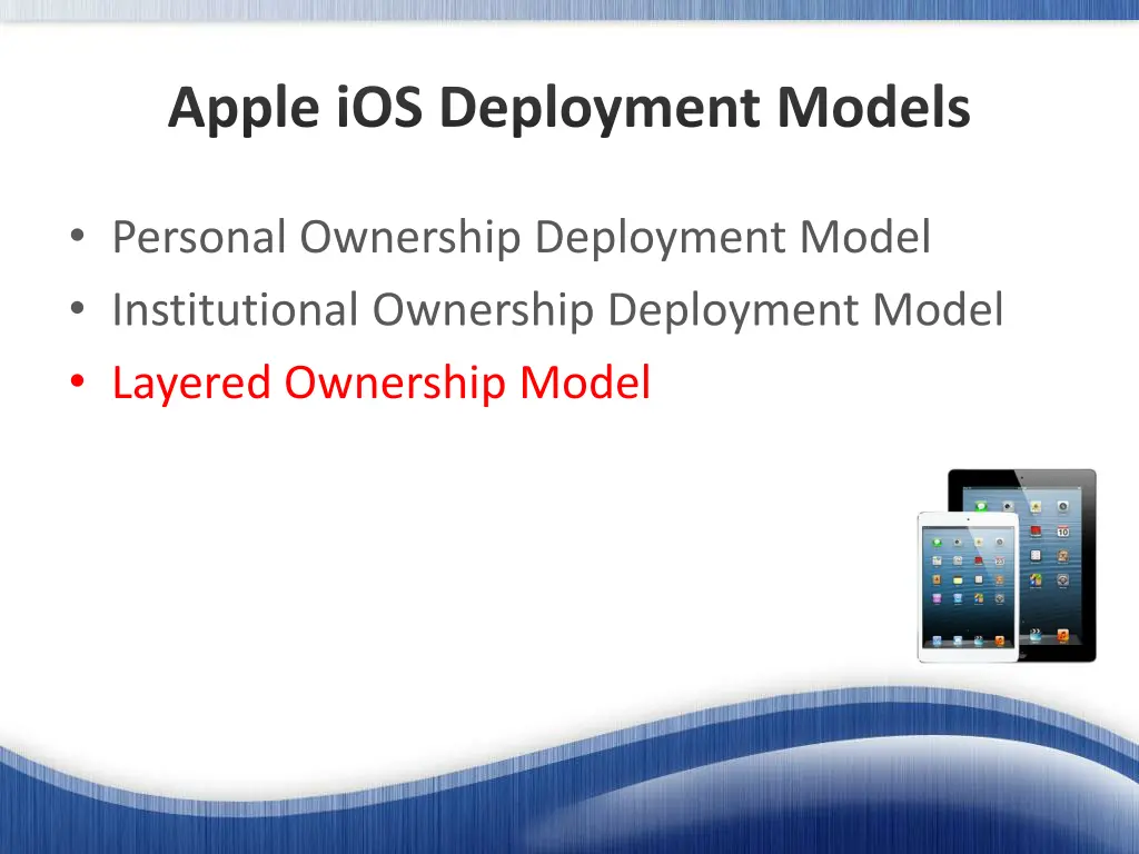 apple ios deployment models
