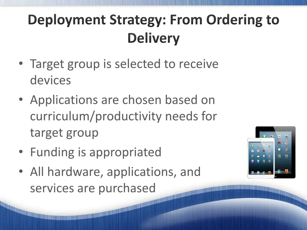 deployment strategy from ordering to delivery