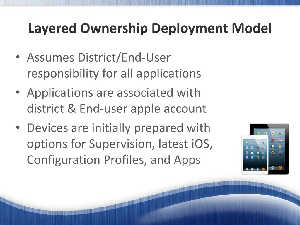 layered ownership deployment model