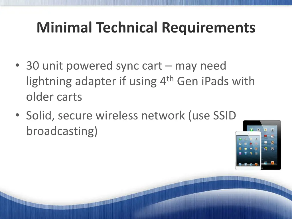 minimal technical requirements 2