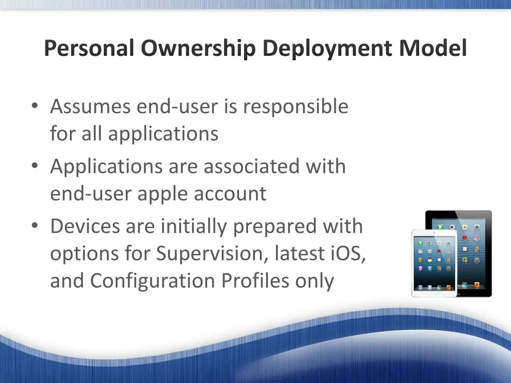 personal ownership deployment model