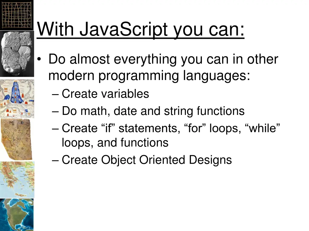 with javascript you can